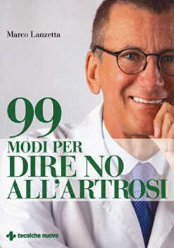 99 modi per dire no allartrosi