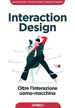 interaction design oltre l\'interazione uomo macchina