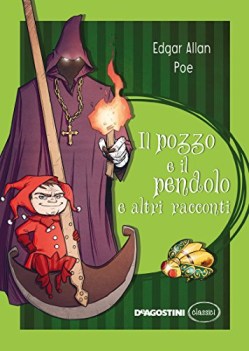 pozzo e il pendolo e altri racconti