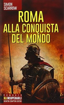 roma alla conquista del mondo