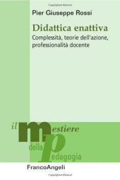 didattica enattiva complessit teorie dellazione professionalit docente