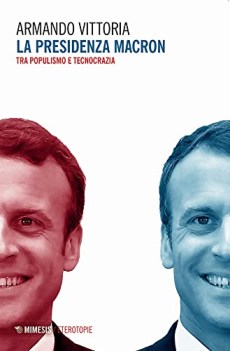 presidenza macron tra populismo e tecnocrazia