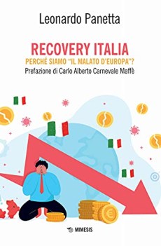 recovery italia perche siamo il malato d\'europa