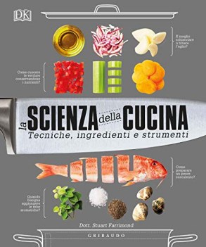 scienza della cucina tecniche ingredienti e strumenti