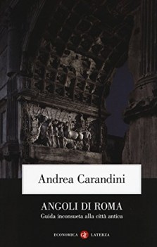 angoli di roma guida inconsueta alla citta\' antica