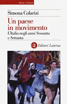 paese in movimento l\'italia negli anni sessanta e settanta