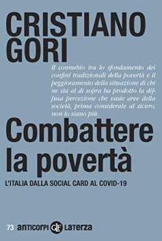 combattere la poverta\' l\'italia dalla social card al covid19