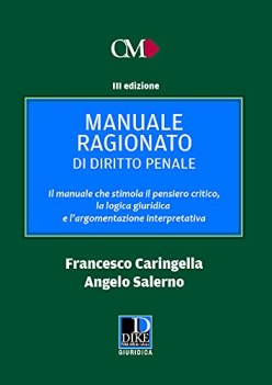 manuale ragionato di diritto penale - parte generale