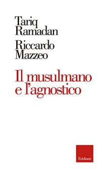 musulmano e l agnostico