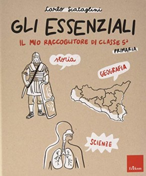 essenziali il mio raccoglitore di classe 5 storia geografia e