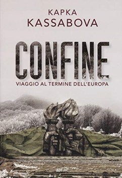 confine viaggio al termine delleuropa