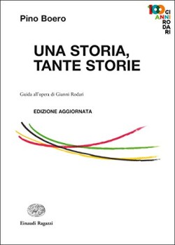 storia tante storie guida all\'opera di gianni rodari