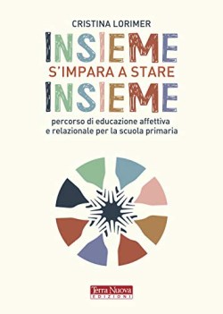 insieme s\'impara a stare insieme percorso di educazione affettiva