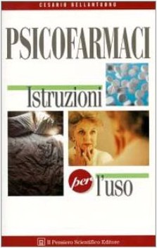 psicofarmaci istruzioni per l uso