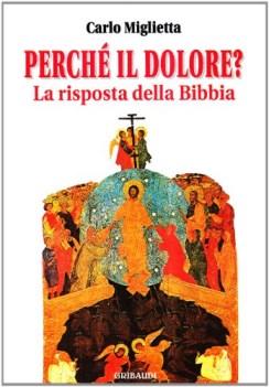 perche\' il dolore la risposta della bibbia