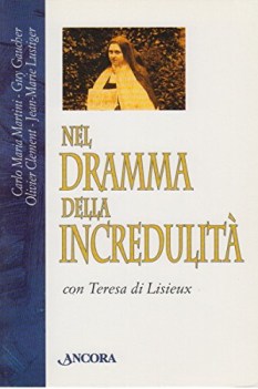 nel dramma della incredulita\' con teresa di lisieux