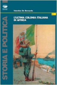 ultima colonia italiana in africa