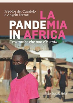 pandemia in africa l\'ecatombe che non c\'e stata