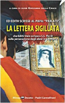 lettera sigillata che edith stein scrisse a pio xi