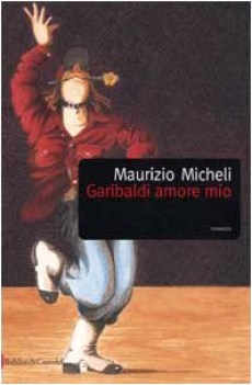 garibaldi amore mio