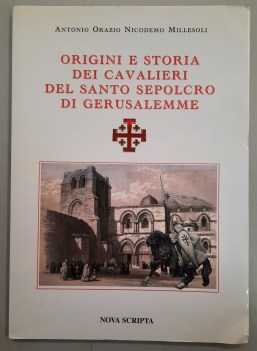 origini e storia dei cavalieri del santo sepolcro di gerusalemme