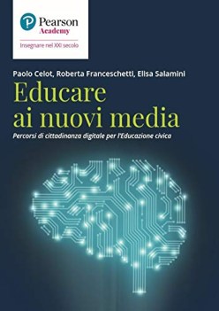 educare ai nuovi media percorsi di cittadinanza digitale per l\'educazione