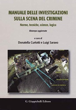 manuale delle investigazioni sulla scena del crimine norme tecniche