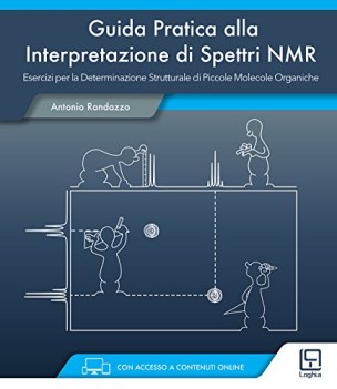 guida pratica alla interpretazione di spettri nmr ediz. italiana e inglese