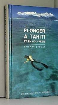 plonger a tahiti et en polynesie