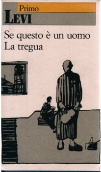 se questo e\' un uomo la tregua