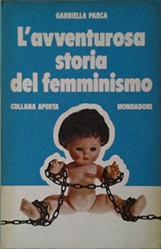 avventurosa storia del femminismo