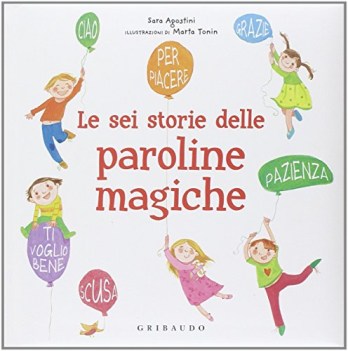 sei storie delle paroline magiche