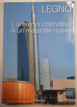 legno l\'universo costruttivo di un materiale nuovo