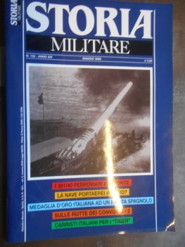 storia militare n. 152 anno XIV maggio 2006