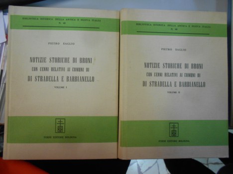 notizie storiche di broni con cenni relativi ai comuni di stradella e barbianell