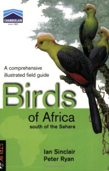 birds of africa south of the sahara a comprehensive illustrated field guide