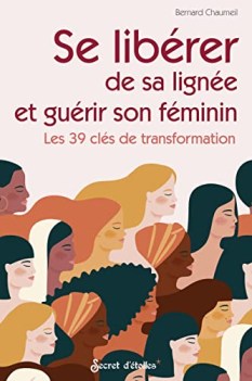 se librer de sa ligne et guerir son feminin