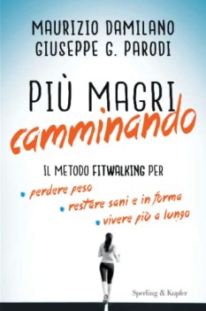 piu magri camminando