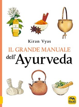 grande manuale dell\'ayurveda