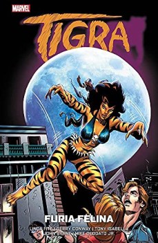 tigra  furia felina  marvel geeks  panini comics italiano