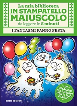 fantasmi fanno festa con adesivi ediz illustrata