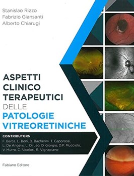 aspetti clinico terapeutici delle patologie vitreoretiniche ediz ill