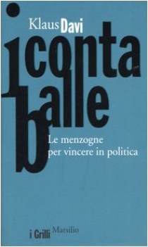 conta balle le menzogne per vincere in politica