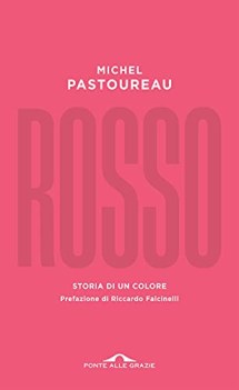 rosso storia di un colore