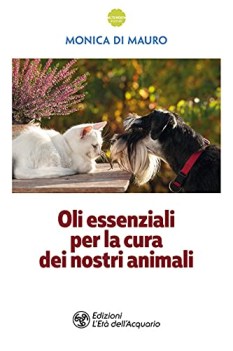 oli essenziali per la cura dei nostri animali