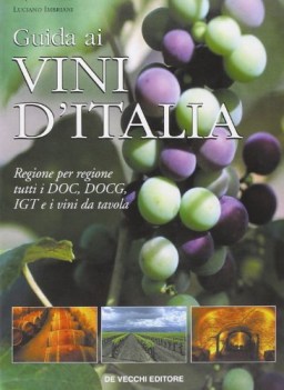 Guida ai vini d\'italia regione per regione