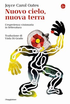 nuovo cielo nuova terra l\'esperienza visionaria in letteratura