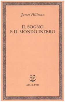 sogno e il mondo infero