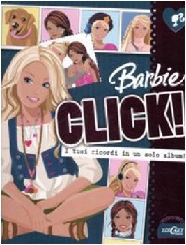 barbie click i tuoi ricordi in un solo album ediz illustrata