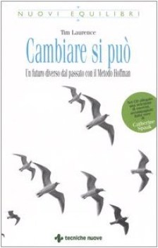 cambiare si puo un futuro diverso dal passato con il metodo hoffman